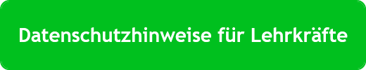 Datenschutzhinweise für Lehrkräfte